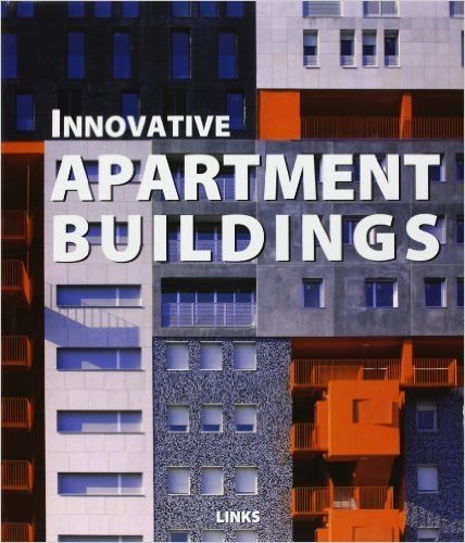 Innovative Apartment Buildings