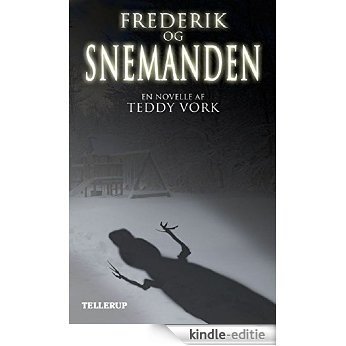 Frederik og snemanden (Danish Edition) [Kindle-editie]