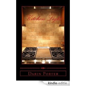Kitchen Light (English Edition) [Kindle-editie]