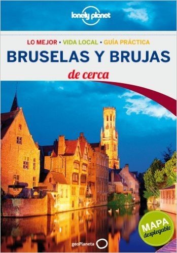 Lonely Planet Bruja y Bruselas de Cerca