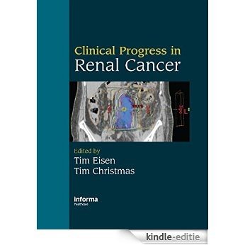 Clinical Progress in Renal Cancer [Print Replica] [Kindle-editie]
