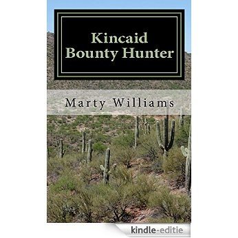 Kincaid, Bounty Hunter: Revenge (English Edition) [Kindle-editie]