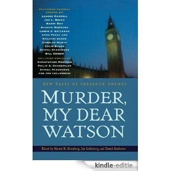 Murder, My Dear Watson: New Tales of Sherlock Holmes [Kindle-editie] beoordelingen