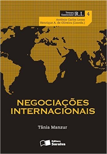 Negociações Internacionais - Coleção Temas Essenciais em RI. Volume 5