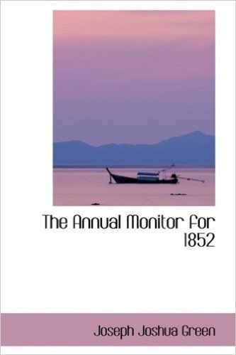 The Annual Monitor for 1852