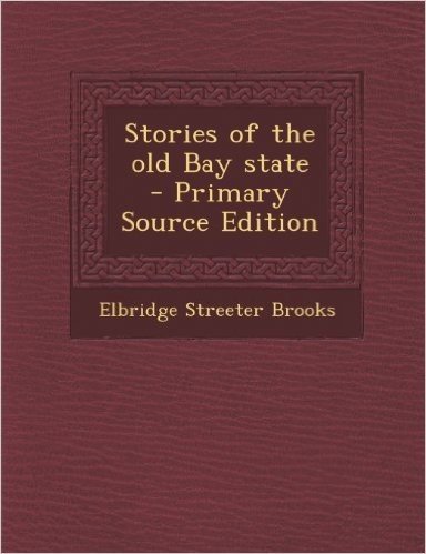 Stories of the Old Bay State baixar