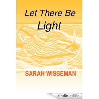 Let There Be Light (Lisa Donahue Archaeological Mysteries) (English Edition) [Kindle-editie] beoordelingen