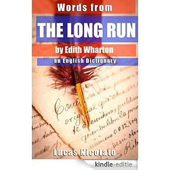 Words from The Long Run by Edith Wharton: an English Dictionary (English Edition) [Kindle-editie]