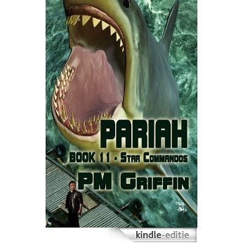 Pariah (The Star Commandos Series Book 11) (English Edition) [Kindle-editie]