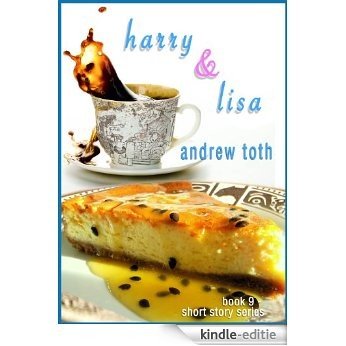 harry and lisa (English Edition) [Kindle-editie]