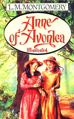 Anne of Avonlea Illustrated (English Edition)