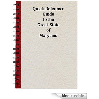 Quick Reference Guide to the Great State of Maryland (English Edition) [Kindle-editie]