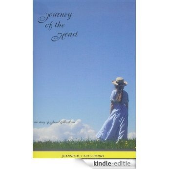Journey of the Heart:  The Story of Janet McLean (The Courtship Series Book 3) (English Edition) [Kindle-editie]