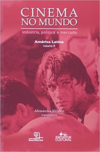 Cinema no Mundo. América Latina - Volume II
