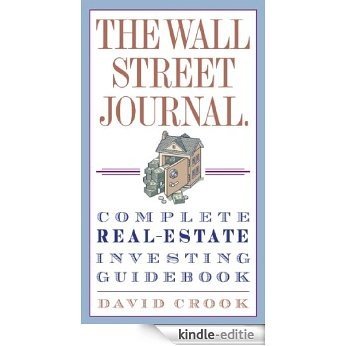 The Wall Street Journal. Complete Real-Estate Investing Guidebook [Kindle-editie]