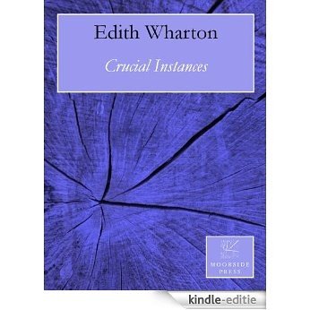 Crucial Instances (Annotated) (English Edition) [Kindle-editie]