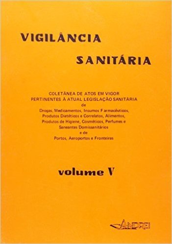 Vigilância Sanitária - Volume V