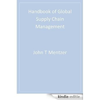 Handbook of Global Supply Chain Management [Kindle-editie]