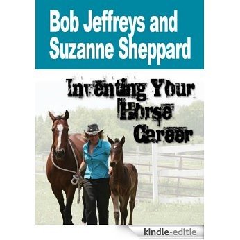 Bob Jeffreys & Suzanne Sheppard (Inventing Your Horse Career Book 5) (English Edition) [Kindle-editie] beoordelingen