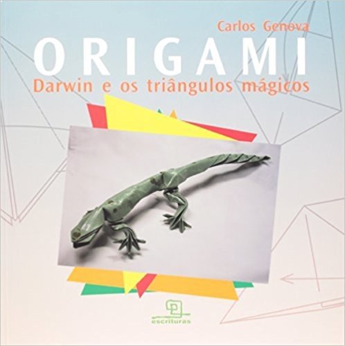 Origami. Darwin e os Triângulos Mágicos