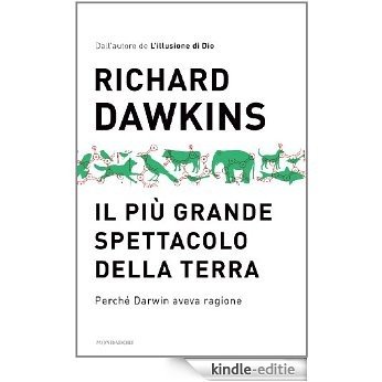 Il più grande spettacolo della Terra (Saggi) (Italian Edition) [Kindle-editie]