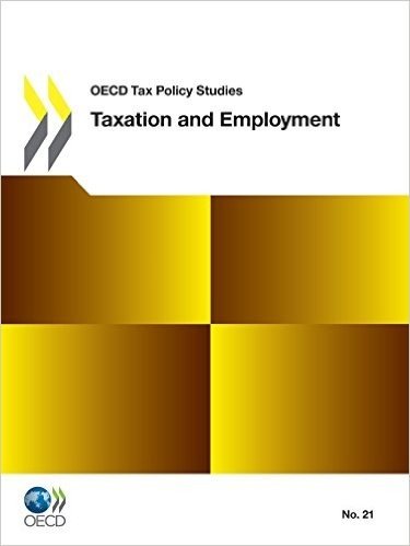 Taxation and Employment: OECD Tax Policy Studies