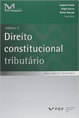 Direito Constitucional Tributário - Volume 2