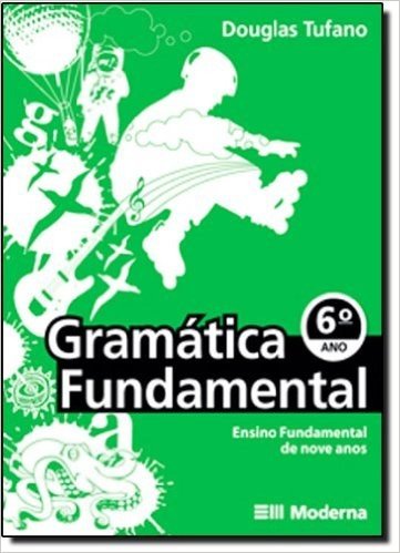 Gramática Fundamental. 6º Ano