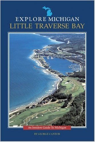 Little Traverse Bay: An Insider's Guide to Michigan