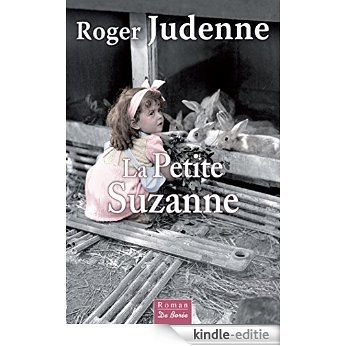 La Petite Suzanne (Romans) [Kindle-editie]