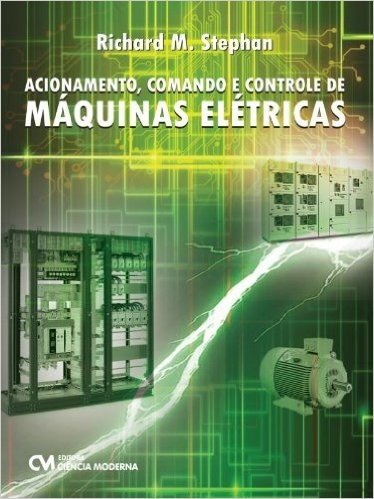 Acionamento, Comando E Controle De Maquinas Eletricas