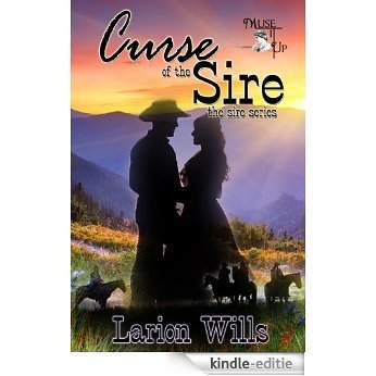 Curse of the Sire (The Sire Series Book 2) (English Edition) [Kindle-editie]