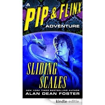 Sliding Scales: A Pip & Flinx Adventure (Adventures of Pip & Flinx) [Kindle-editie]