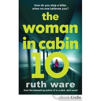 The Woman in Cabin 10 [eBook Kindle]