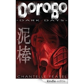 Dorobo: Dark Days (English Edition) [Kindle-editie]