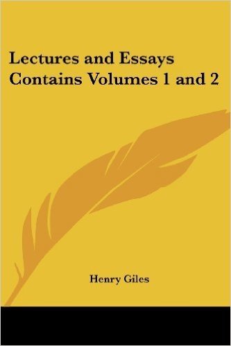 Lectures and Essays: Contains Volumes 1 and 2