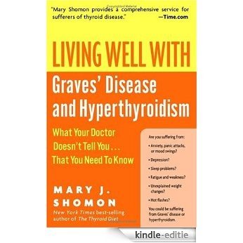 Living Well with Graves' Disease and Hyperthyroidism [Kindle-editie] beoordelingen