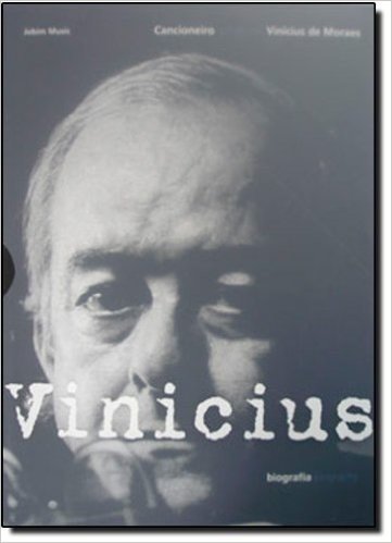 Cancioneiro Vinícius De Moraes. Biografias E Obras Selecionadas - Volume 2