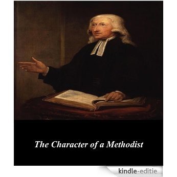 The Character of a Methodist (English Edition) [Kindle-editie]