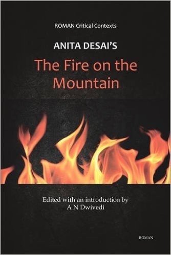 Anita Desai's 'The Fire on the Mountain'