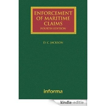 Enforcement of Maritime Claims (Lloyd's Shipping Law Library) [Kindle-editie]