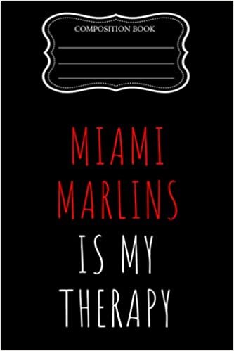 indir Miami Marlins Is My Therapy Composition Book &amp; Logbook &amp; Notebook &amp; Journal College Ruled 6x9 110 page
