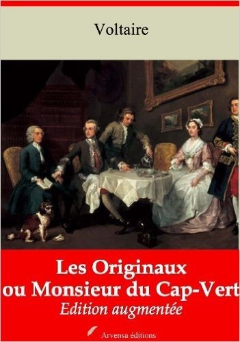 Les Originaux ou Monsieur du Cap-Vert (Nouvelle édition augmentée) (French Edition)