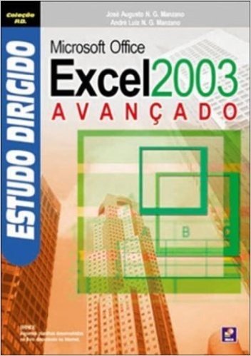 Estudo Dirigido. Microsoft Office Excel 2003 Avançado