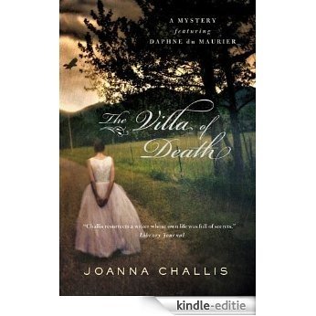 The Villa of Death: A Mystery Featuring Daphne du Maurier (Daphne du Maurier Mysteries) [Kindle-editie]
