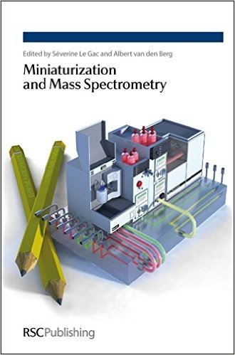 Miniaturization and Mass Spectrometry: Rsc