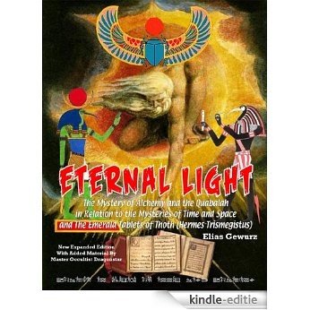 Eternal Light And The Emerald Tablets Of Thoth (English Edition) [Kindle-editie] beoordelingen