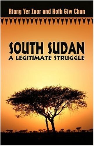 South Sudan: A Legitimate Struggle