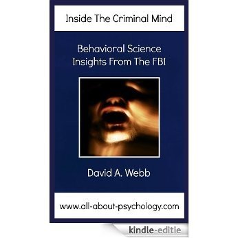 Inside The Criminal Mind: Behavioral Science Insights From The FBI (English Edition) [Kindle-editie]