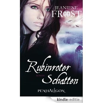 Rubinroter Schatten: Roman (Die Welt von Cat & Bones 2) (German Edition) [Kindle-editie]